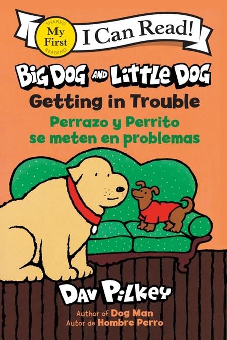 BIG DOG AND LITTLE DOG TP GETTING IN TROUBLE PERRAZO Y PERRITO SE METEN EN PROBLEMA (Bilingual Language Edition) TP (11/11/2026)
