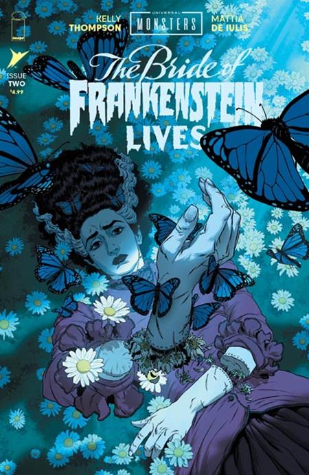 UNIVERSAL MONSTERS THE BRIDE OF FRANKENSTEIN LIVES #2 (OF 4) CVR A MATTIA DE IULIS CB (11/25/2026)