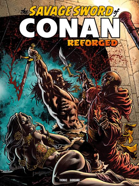 SAVAGE SWORD OF CONAN REFORGED #8 CVR A IAN CHURCHILL (MR) CB (12/09/2026)