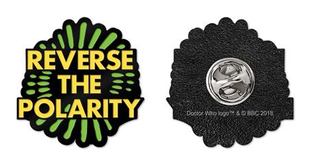 DOCTOR WHO REVERSE THE POARILITY ENAMEL PIN BADGE (01/13/2027)