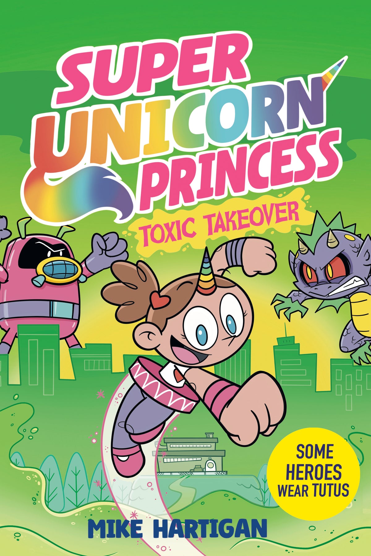 Super Unicorn Princess: Toxic Takeover: A Graphic Novel TRGN (01/19/2027)