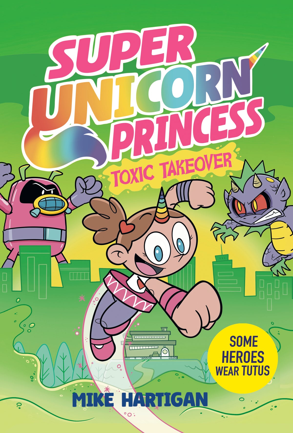 Super Unicorn Princess: Toxic Takeover: A Graphic Novel HCGN (01/19/2027)
