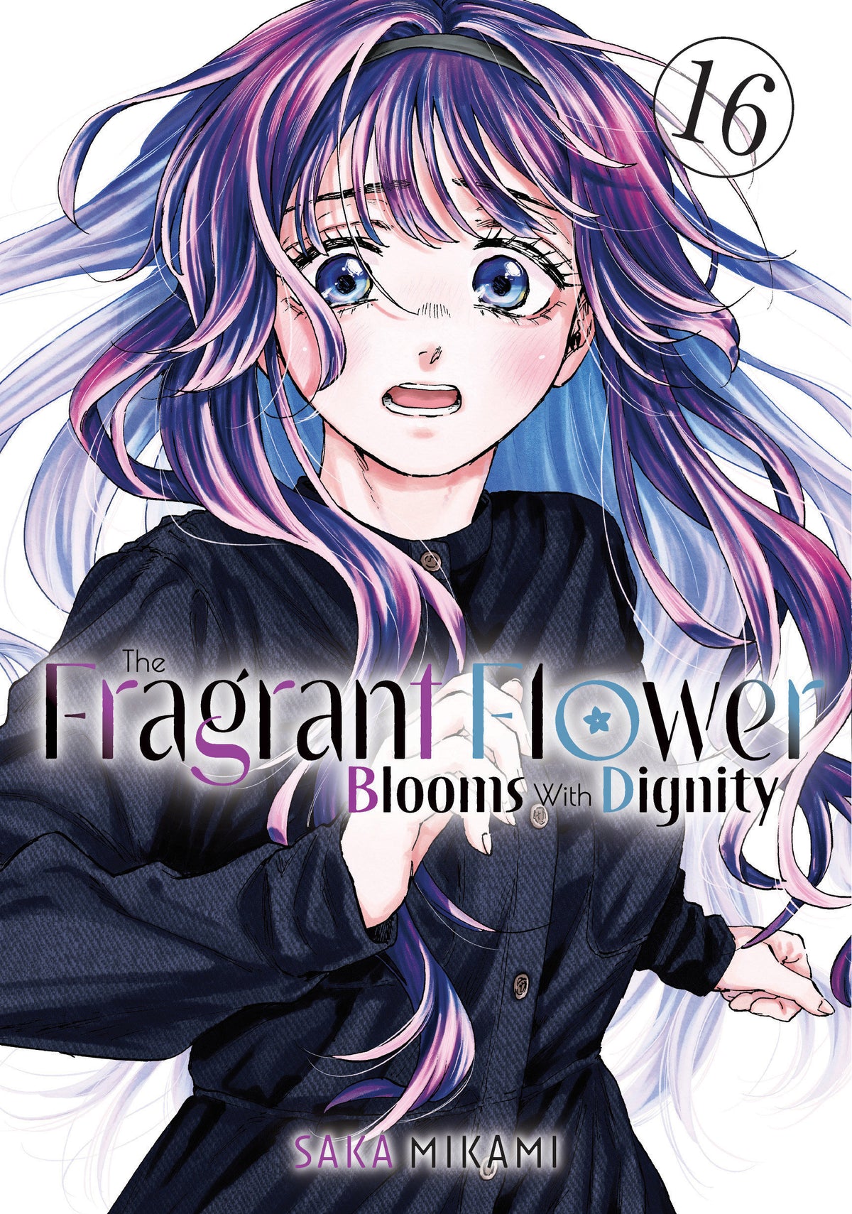 The Fragrant Flower Blooms With Dignity 16 TRMR (12/22/2026)
