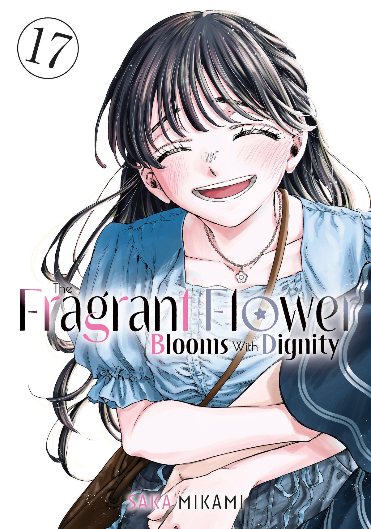 The Fragrant Flower Blooms With Dignity 17 TRMR (02/23/2027)