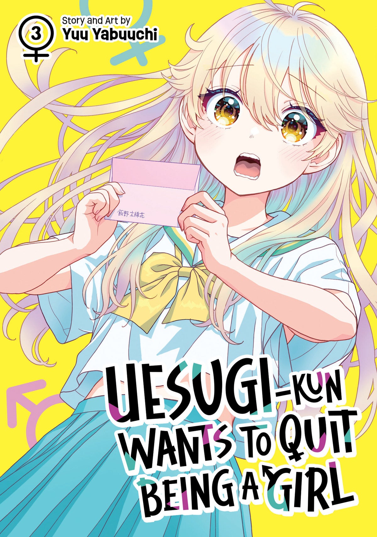 Uesugi-kun Wants to Quit Being a Girl Vol. 3 TR (02/16/2027)