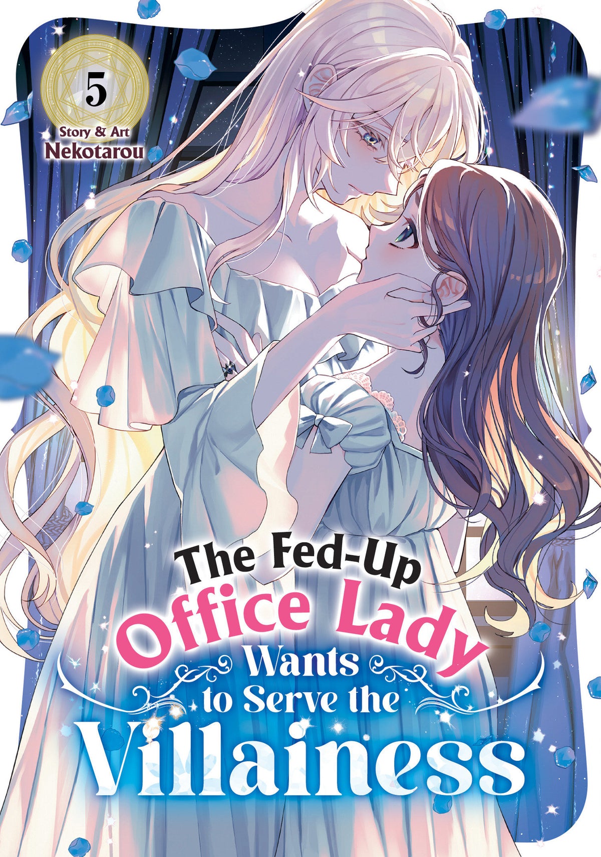 The Fed-Up Office Lady Wants to Serve the Villainess Vol. 5 TR (12/22/2026)