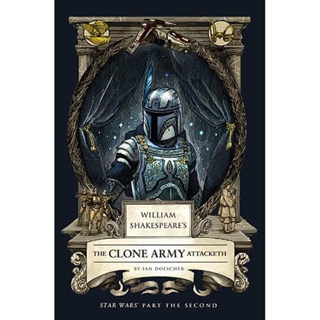 WILLIAM SHAKESPEARES STAR WARS HC THE CLONE ARMY ATTACKETH PART THE SECOND TP (12/02/2026)