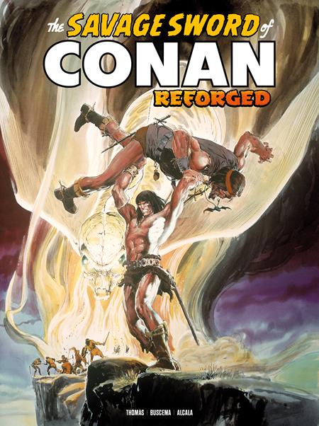 SAVAGE SWORD OF CONAN REFORGED TP VOL 02 DIRECT MARKET EDITION NEAL ADAMS CVR (MR) TP (12/09/2026)