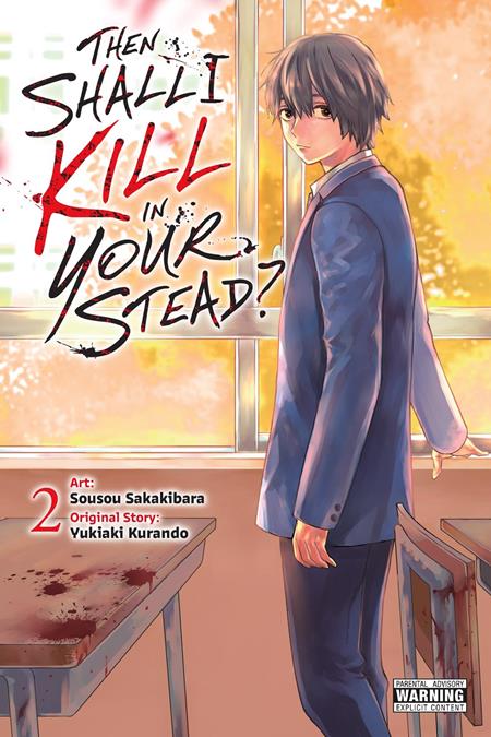 THEN SHALL I KILL IN YOUR STEAD TP VOL 02 (MR) TP (12/16/2026)