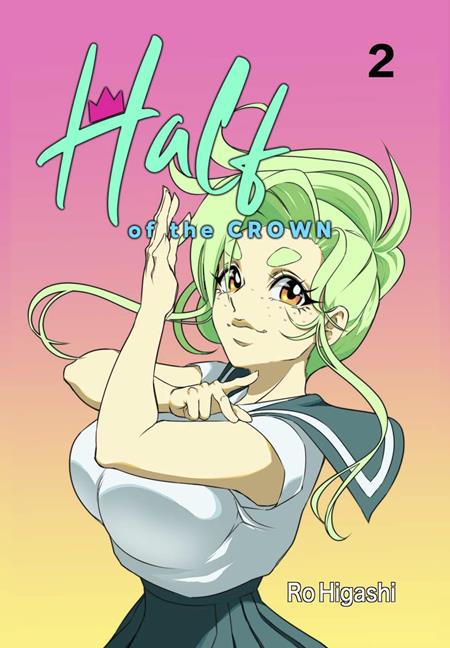 HALF OF THE CROWN MANGA TP VOL 02 TP (01/06/2027)