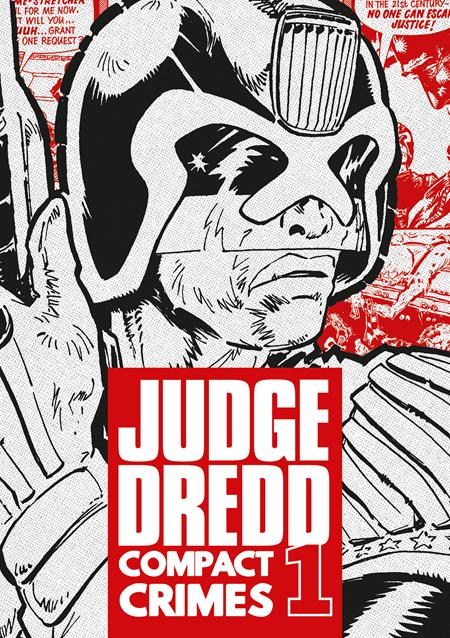 JUDGE DREDD COMPACT CRIMES TP VOL 1 TP (01/27/2027)