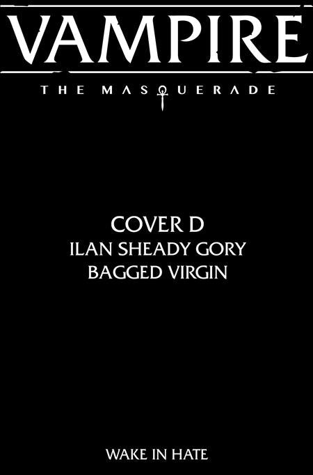 VAMPIRE THE MASQUERADE WAKE IN HATE #3 (OF 4) CVR D ILAN SHEADY GORY BAGGED VIRGIN VAR (MR) CB (01/20/2027)