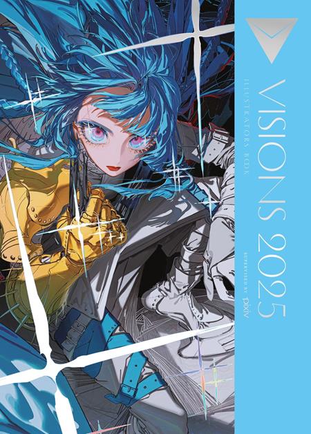 VISIONS 2O25 ILLUSTRATORS BOOK TP TP (01/27/2027)