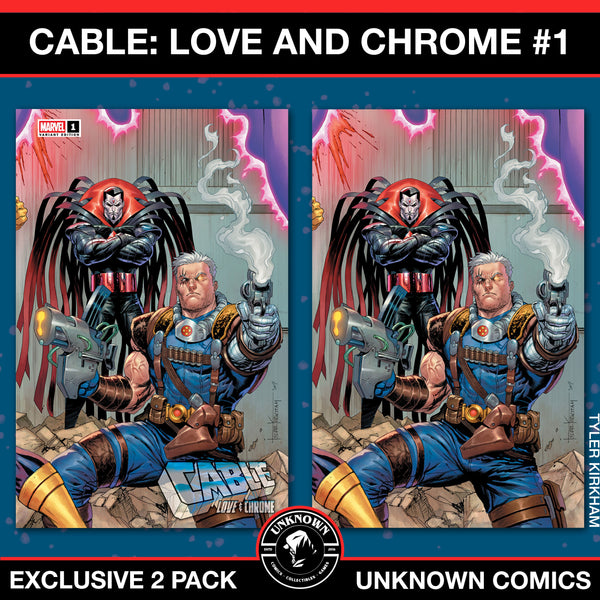 [2 PACK] Cable: Love & Chrome #1 Unknown Comics Tyler Kirkham Connecting Cover Exclusive Var (01/01/2025)