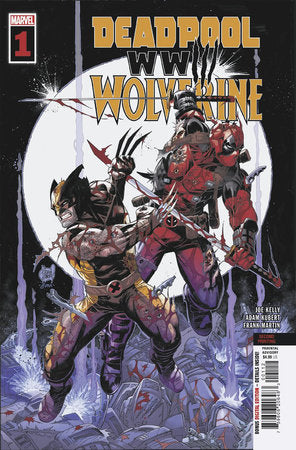 DEADPOOL & WOLVERINE: WWIII #1 ADAM KUBERT 2ND PRINTING VARIANT