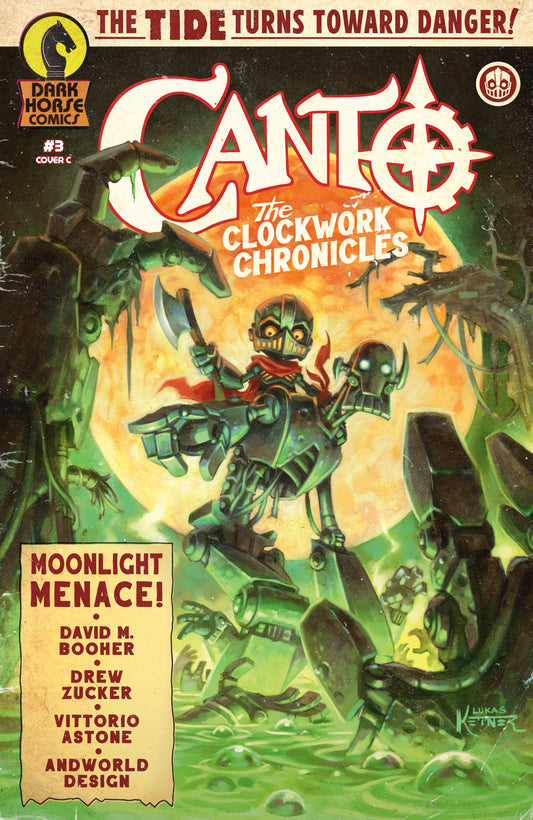 Canto: The Clockwork Chronicles #3 (CVR C) (1:15) (Lukas Ketner) CB [1:15] (02/17/2027)
