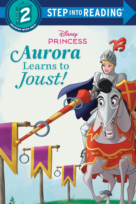 Aurora Learns to Joust! (Disney Princess) TR (01/05/2027)