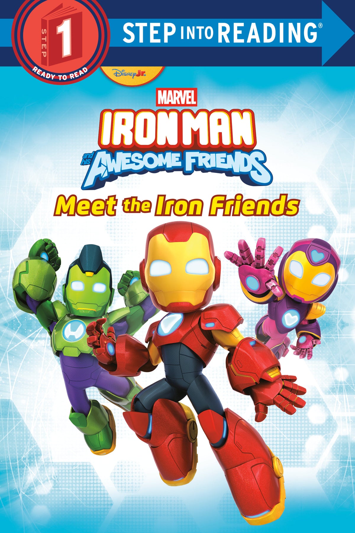 Iron Man and His Awesome Friends: Meet the Iron Friends (Marvel) TR (01/05/2027)
