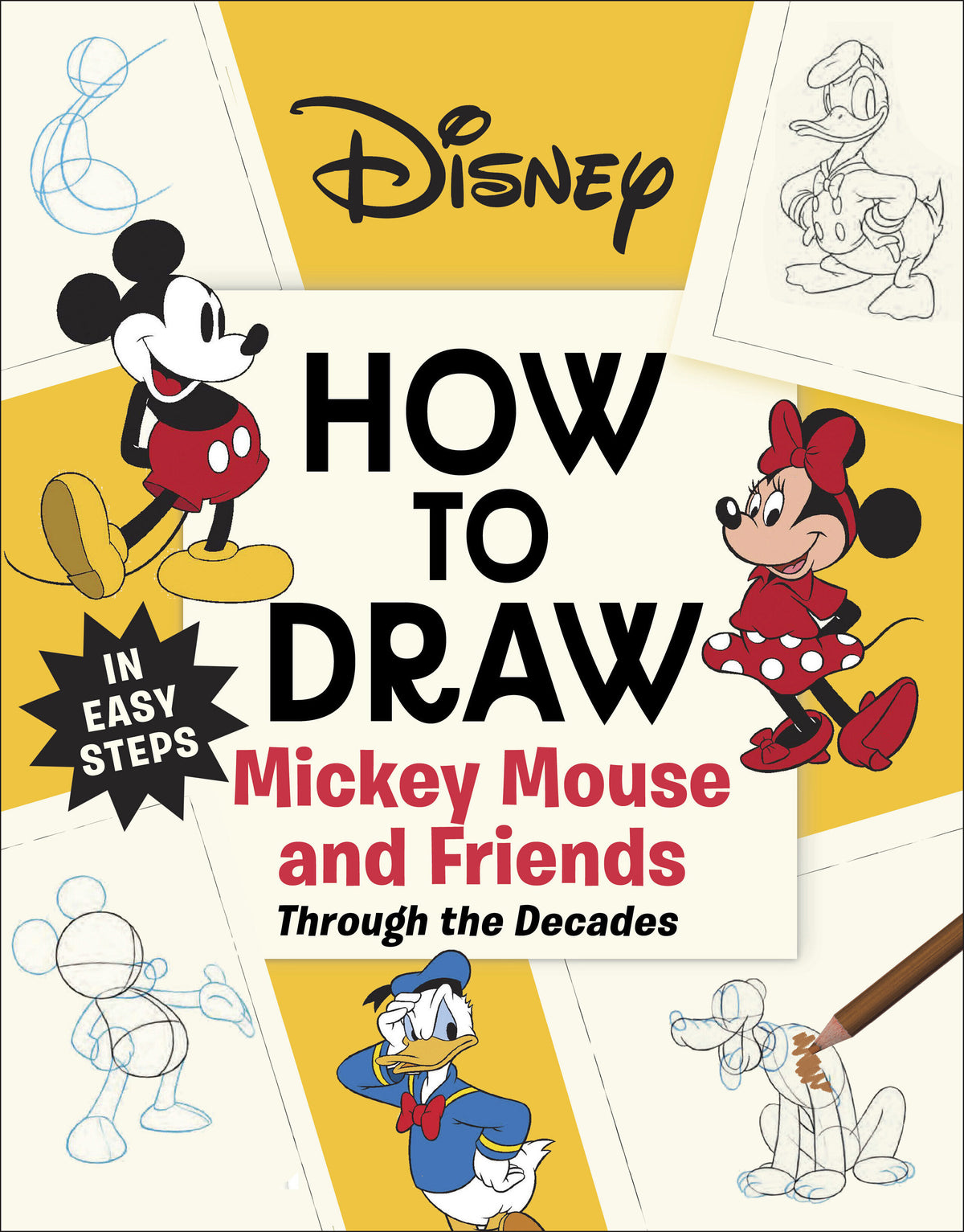 Disney How to Draw Mickey Mouse and Friends Through the Decades TR (01/26/2027)