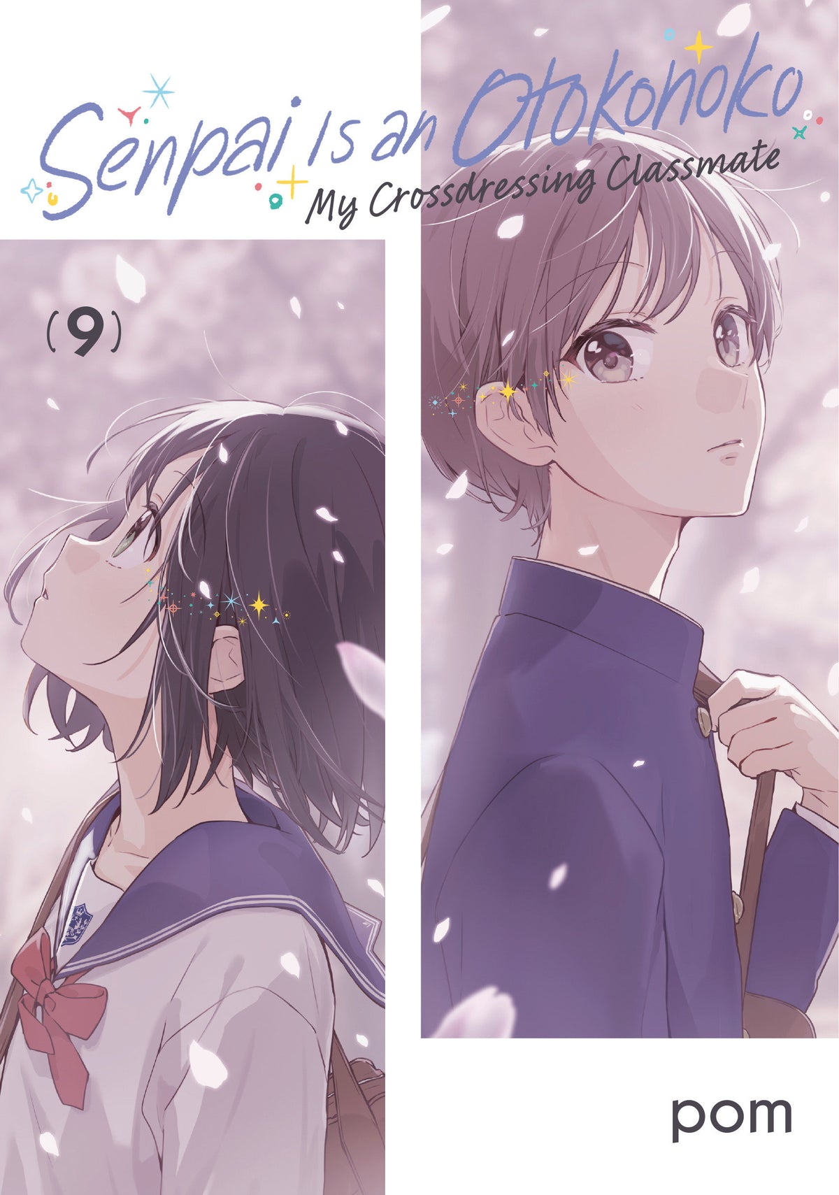 Senpai is an Otokonoko: My Crossdressing Classmate 9 TRMR (12/22/2026)