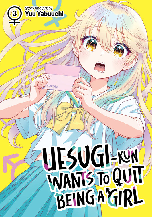 Uesugi-kun Wants to Quit Being a Girl Vol. 3 TR (02/16/2027)