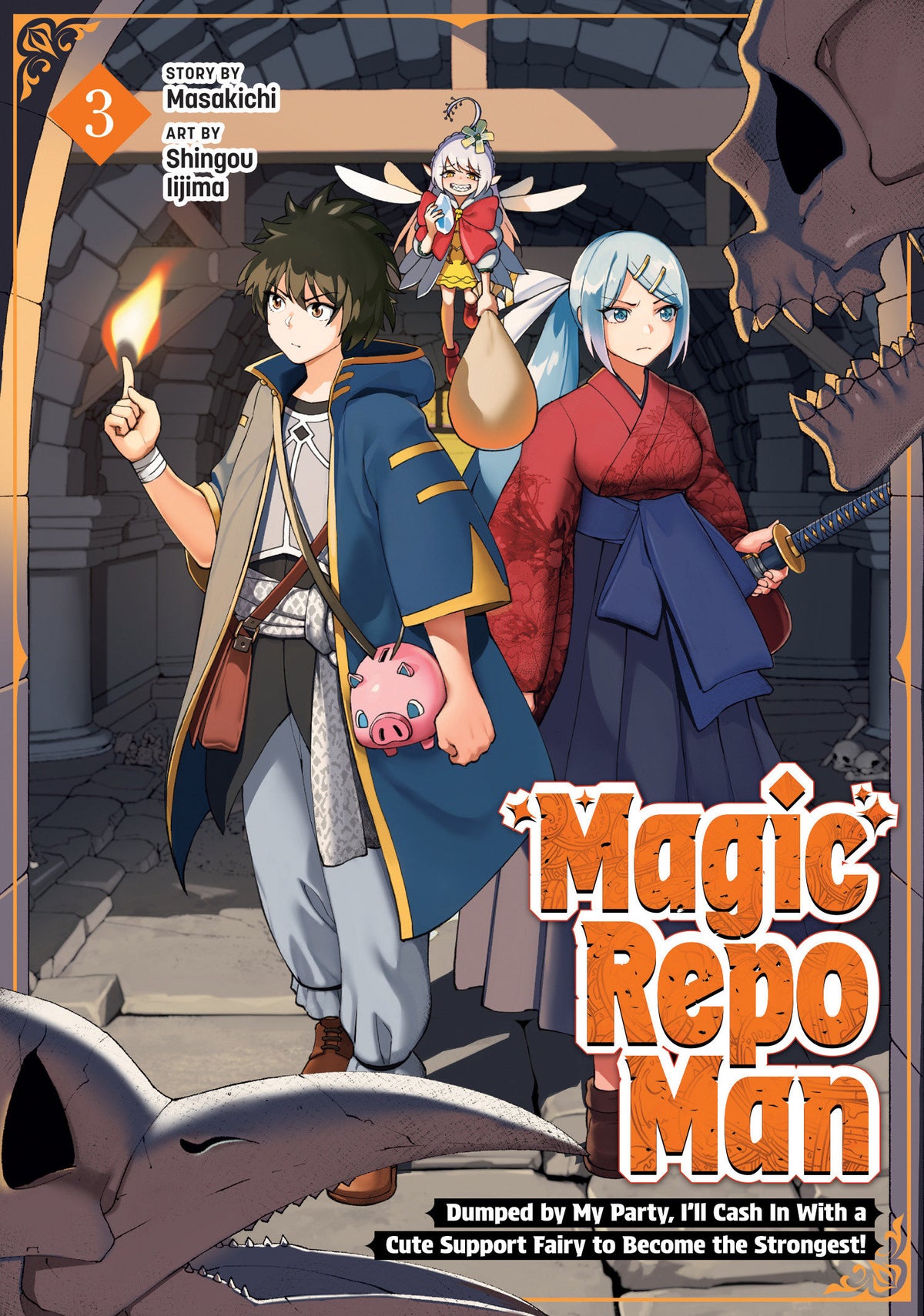 Magic Repo Man: Dumped by My Party, I'll Cash In With a Cute Support Fairy to Become the Strongest! Vol. 3 TR (12/08/2026)