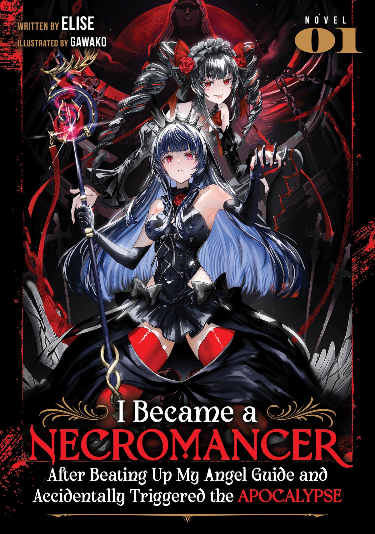 I Became a Necromancer After Beating Up My Angel Guide and Accidentally Triggered the Apocalypse (Light Novel) Vol. 1 TR (02/09/2027)